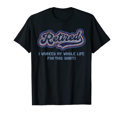 Retired 2022 Funny Retirement Shirt For Men & Women Vintage Camiseta