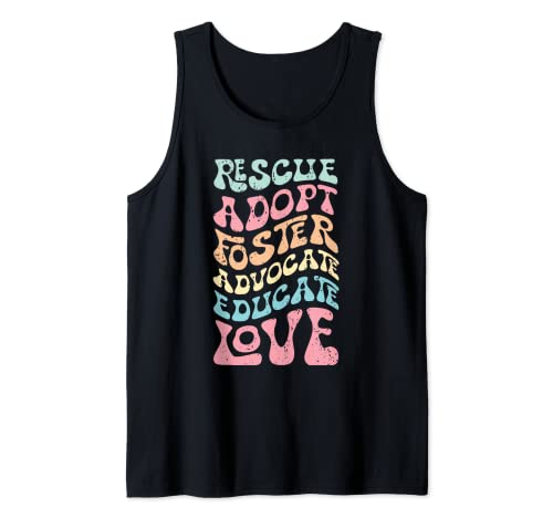 Rescue Adopte Foster Advocate Educate Love Camiseta sin Mangas
