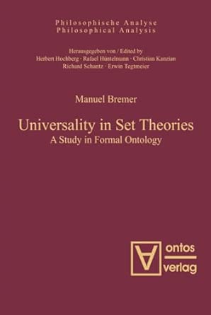 Universality in Set Theories: A Study in Formal Ontology: 36-Wow! eBook