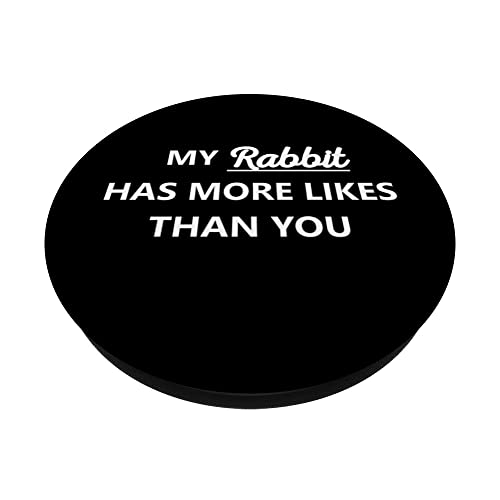 Social Media My Rabbit Has More Likes Than You PopSockets Swappable PopGrip, Black - Image 2
