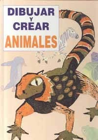 Hardcover Animales/Animals (Coleccion "Dibujar Y Crear"/Draw and Create Series) (Spanish Edition) [Spanish] Book