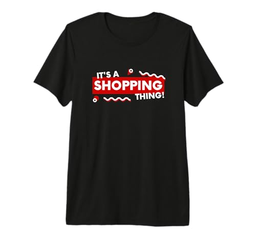 It's a Shopping Thing Grocery Retail Store Coupon Shoppers Camiseta Premium