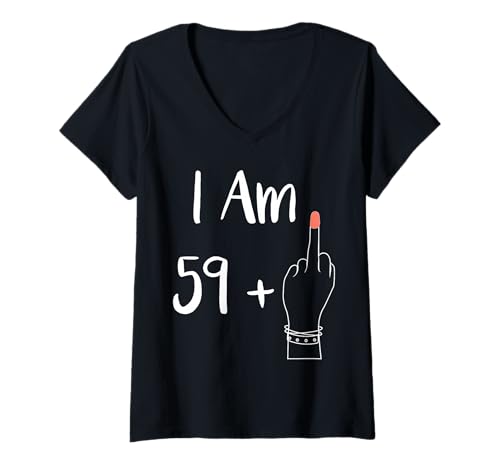 Photo de Femme I Am 59 Plus 1 majeur pour une femme de 60 ans T-Shirt avec Col en V