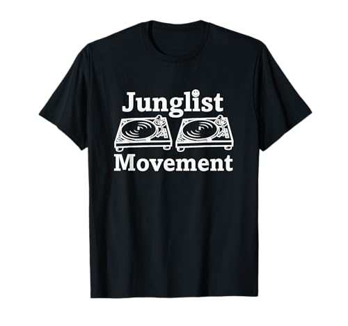 Junglist Movement Jungle Drum and Bass Music Design T-Shirt