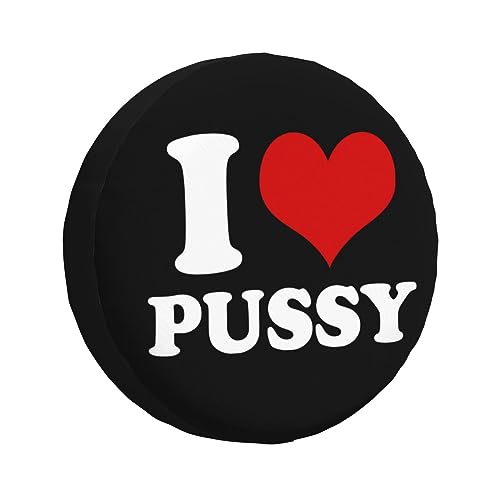 Tire Wheel Covers Funny-I-Love-Pussy-I-Love-Sex Spare Tire Cover Waterproof Tire Covers,Dust-Proof UV Sun Rv tire Covers for Trailer RV SUV 16 inch
