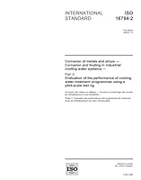 ISO 16784-2:2006, Corrosion of metals and alloys - Corrosion and fouling in industrial cooling water systems - Part 2: Evaluation of the performance ... programmes using a pilot-scale test rig B000XYSIVG Book Cover