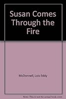 Susan Comes Through the Fire 0377097012 Book Cover