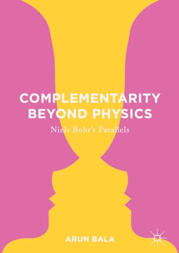 Complementarity Beyond Physics: Niels Bohr's Parallels view 2