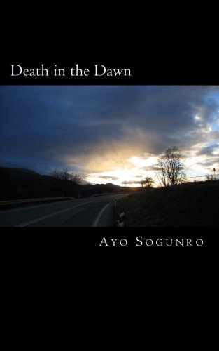 Death in the Dawn: A Tragicomedy
