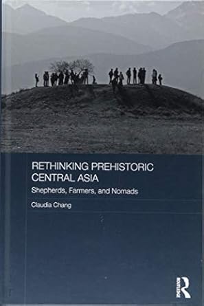 Buy Rethinking Prehistoric Central Asia — BookShops.in