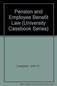 Hardcover Pension and Employee Benefit Law (University Casebook Series) Book