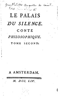 The Palace of Silence: A Philosophic Tale. Translated From the French by A Lady. ... of 2; Volume 2