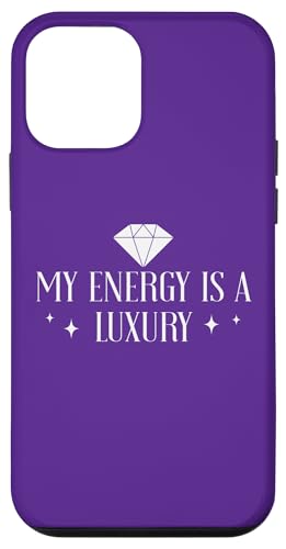 My Energy is a Luxury Item Not Everyone Can Afford It Women X}zP[X iPhone 12 mini p