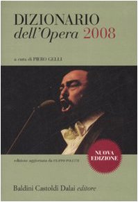 Dizionario dell'opera 2008