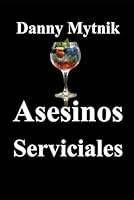Asesinos Serviciales B0G2GSY7P3 Book Cover