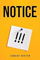 NOTICE Edward Norton 1837614849 Book Cover
