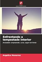 Enfrentando a tempestade interior (Portuguese Edition) 6208985439 Book Cover