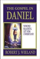 The gospel in Daniel B0041HG58E Book Cover