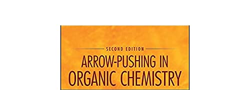 Arrow-Pushing in Organic Chemistry: An Easy Approach to Understanding Reaction Mechanisms - Image 3