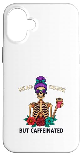Dead Inside But Caffeinated Skeleton コーヒー エナジードリンク スマホケース iPhone 16 Plus 用