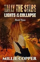 A Complete Series Guide to Digital Book Tally the Stars: Lights of the Collapse Book 3 (An Apocalyptic Survival Thriller) 2026 Edition High Quality Editor's Choice