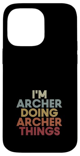 Archer Name Archer Personalized Name First Given �X�}�z�P�[�X iPhone 14 Pro Max �p