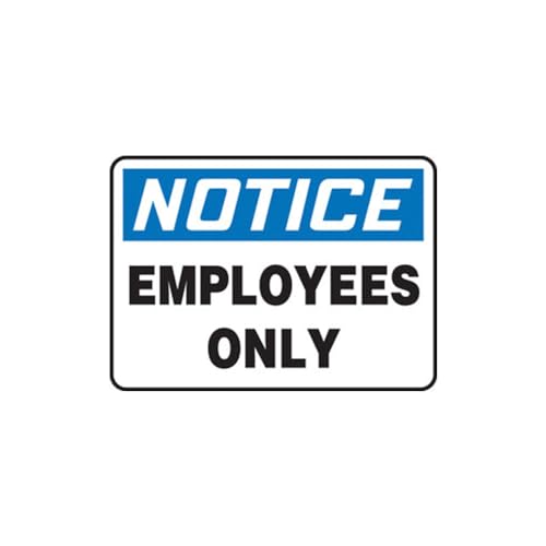 Panneau Notice Employees Only Accuform en aluminium 18x25cm