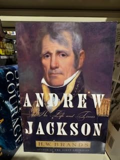 Andrew Jackson: His Life and Times 0739472909 Book Cover