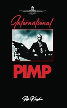 Paperback International Pimp (International King-International Travel Finnese and Mindset) Book