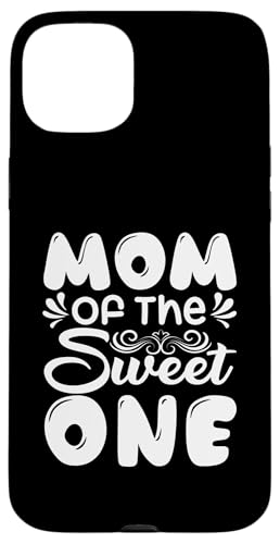 Mom Of The Sweet One ̓ ꂳ ̓̈p X}zP[X iPhone 15 Plus p