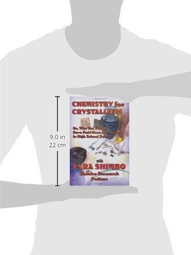 Chemistry for Crystallieri: A Guide for the Befuddled, Curious, and Easily Entertained