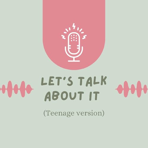 Let's talk about it (teenage version) cover art