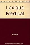  Lexique médical anglais-français, français-anglais
