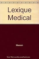 Lexique Medical 2225851786 Book Cover