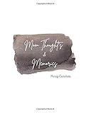 Mom thought's & Memories Maraly Casta&Atilde;&plusmn;eda (Journal)