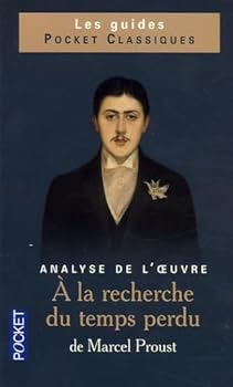 À la recherche du temps perdu de Marcel Proust