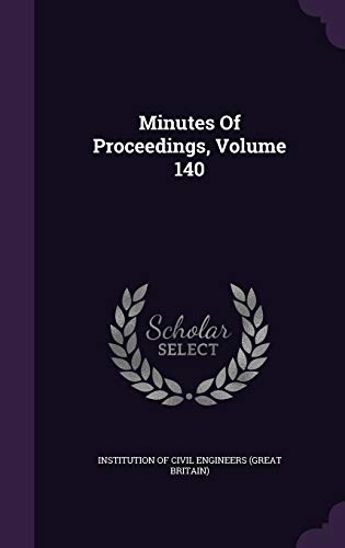Preisvergleich Produktbild Minutes of Proceedings, Volume 140