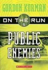 Public Enemies (On the Run) 1439520585 Book Cover