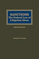 Sanctions: The Federal Law of Litigation Abuse 152218810X Book Cover
