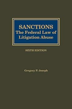 Hardcover Sanctions: The Federal Law of Litigation Abuse Book