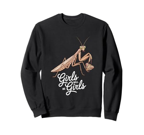 Funny Saying Girls Will Be Girls Prayer Mantis ���[���A�W���[�N �g���[�i�[