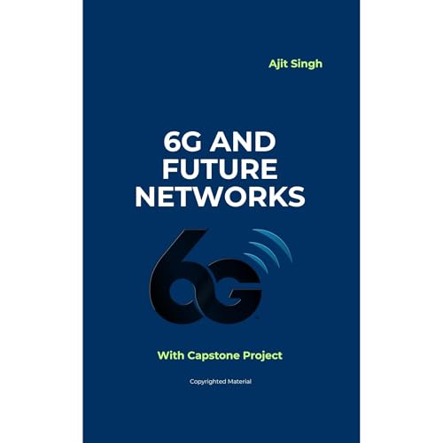 6G and Future Networks Audiolibro Por Ajit Singh arte de portada