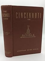 Cincinnati; A Guide to the Queen City and Its Neighbors B002EZIOE8 Book Cover