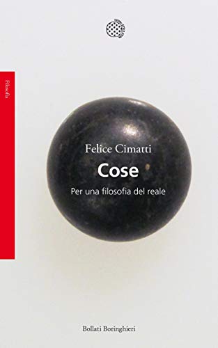 Cose: per una filosofia del reale
