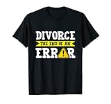 Photo Gallery divorzio la fine di un errore divertente pun citazione divorzio partito maglietta Photo Gallery divorzio la fine di un errore divertente pun citazione divorzio partito maglietta
