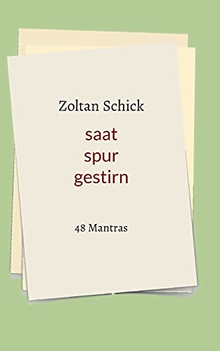 saat spur gestirn: 48 Mantras (German Edition)
