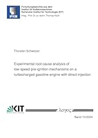 Experimental Root Cause Analysis of Low-Speed Pre-Ignition Mechanisms on a Turbocharged Gasoline Engine with Direct-Injection 383255839X Book Cover