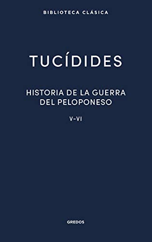 Historia de la guerra del Peloponeso. Libros V-VI: 030 (Nueva Biblioteca Clásica Gredos)