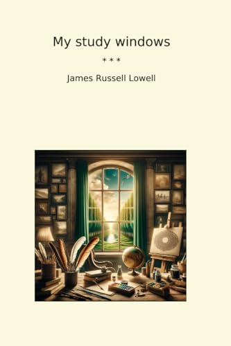 My study windows (Classic Books)