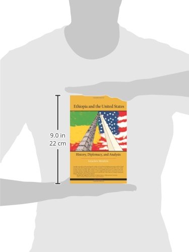 Ethiopia and the United States: History, Diplomacy, and Analysis